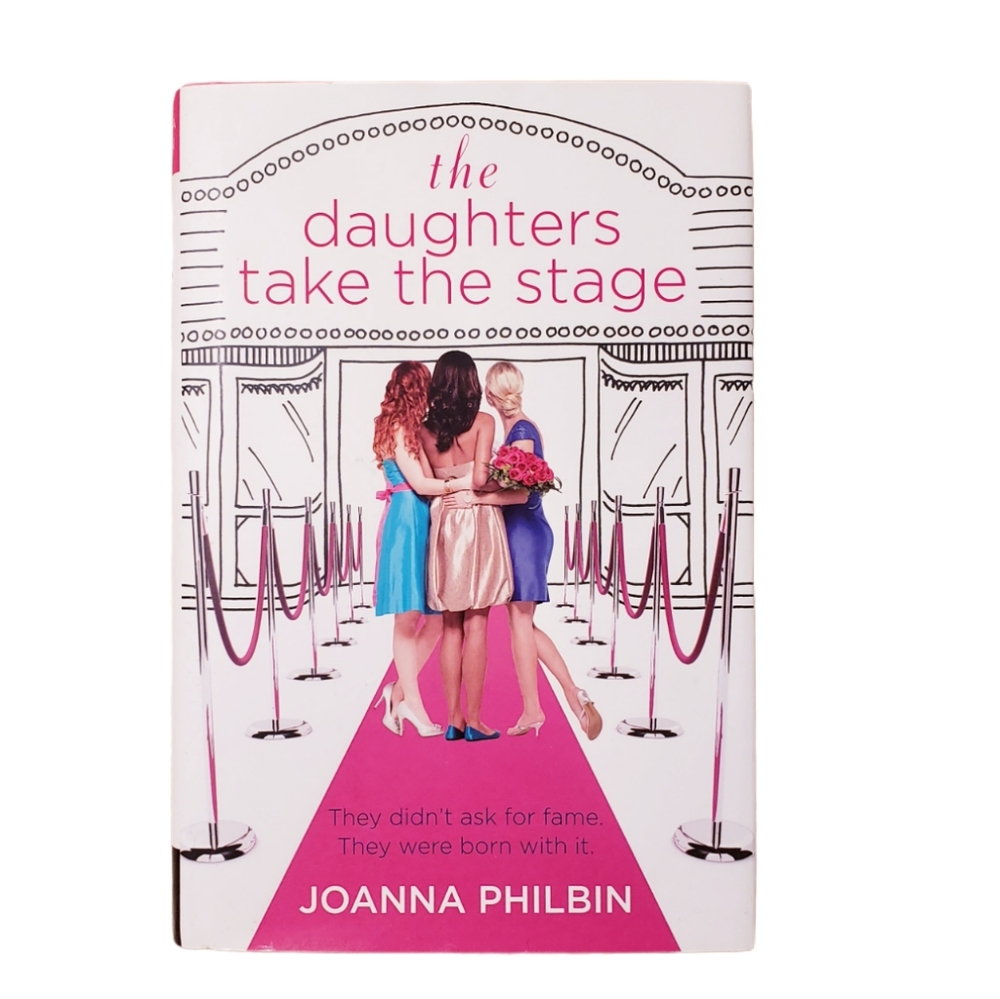 Joanna Philbin book- the daughters take the stage